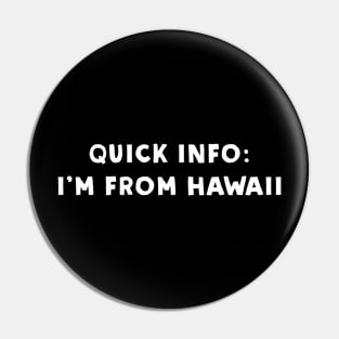 Hawaii Cool & Funny Pin