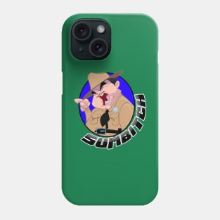 sumbitch Phone Case