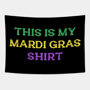 This Is My Mardi Gras Shirt Funny Outfit Men Women Kids Tapestry