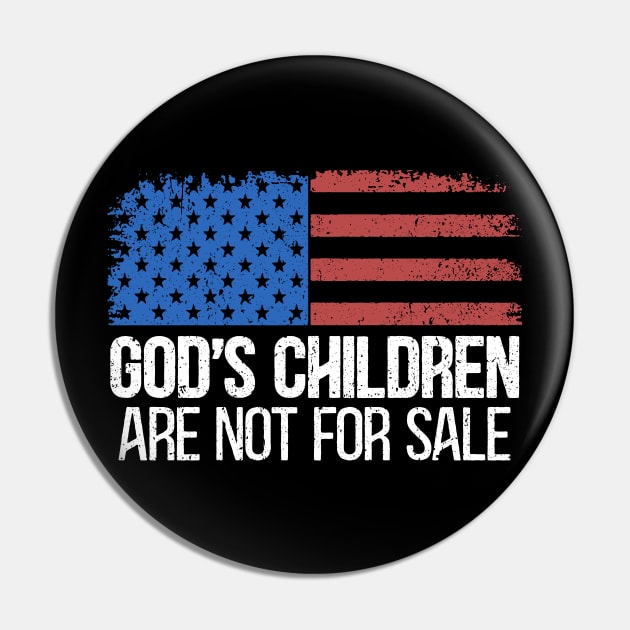 God's Children are not for sale USA flag Pin by RetroPrideArts