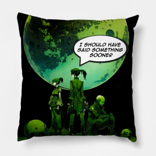 Peace on Earth No. 5: Goodwill Toward Humans "I Should Have Said Something Sooner" on a Dark Background Pillow