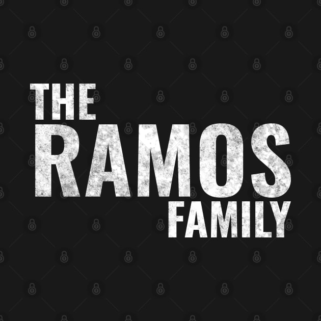 The Ramos Family Ramos Surname Ramos Last name by TeeLogic
