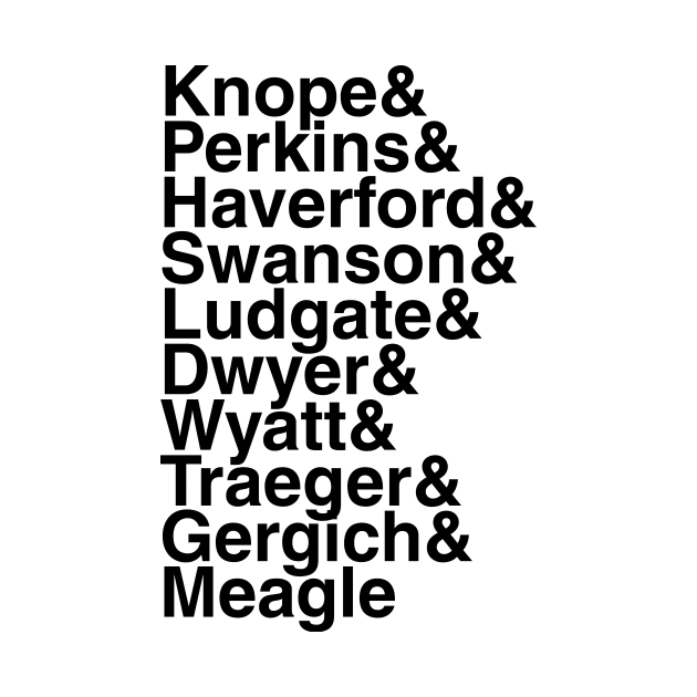 Parks and Rec helvetica list by DennisMcCarson