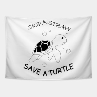 Skip a Straw Save a Turtle Anti Plastic - White Tapestry