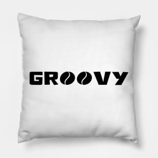 Feeling Groovy? Pillow