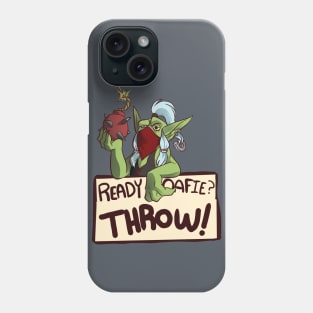 Ready Oafie? Phone Case