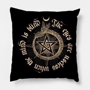 The Eyes Are Useless Mind Blind Occultism and Wicca Pillow