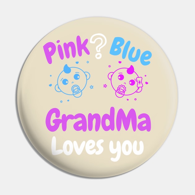 Pink or Blue GrandPa Loves you Pin by WR Merch Design