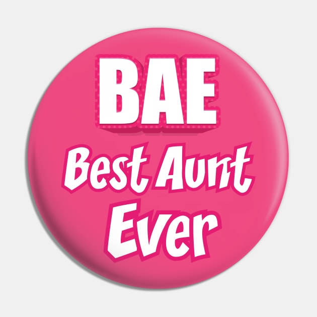 BAE BEST AUNT EVER Pin by STUDIOVO