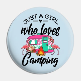 Just a Girl Who Loves Camping Pin