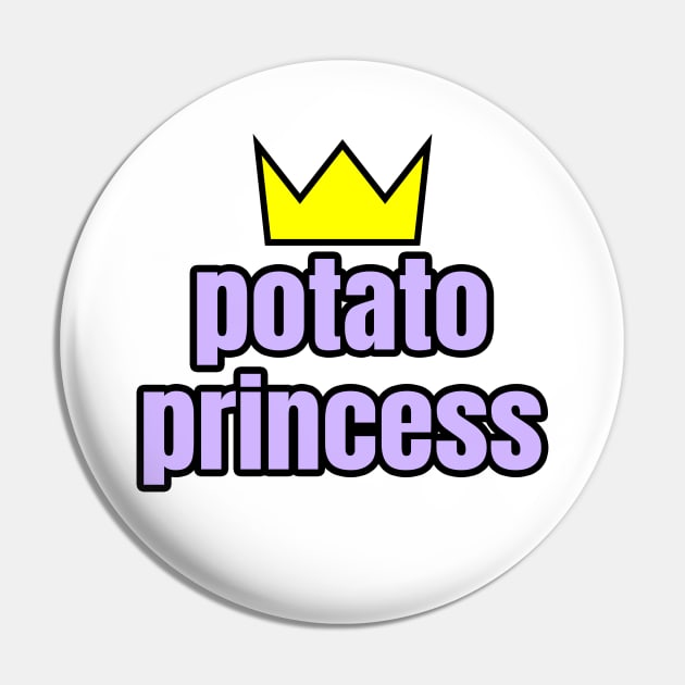 Potato Princess Pin by LunaMay