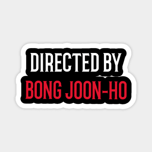 Directed By Bong Joon-Ho Magnet