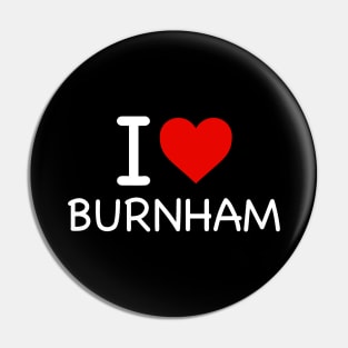 Burnham - I Love Icon Pin