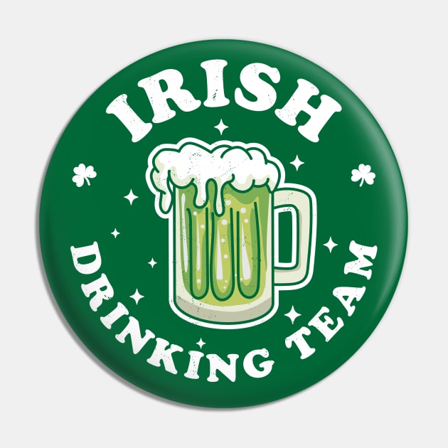 Irish Drinking Team St Patrick's Day Drinking Green Beer Pin by OrangeMonkeyArt