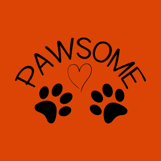 COOL PAWSOME PAW PRINT DESIGN DOG CAT PET LOVERS by CreativeLimes