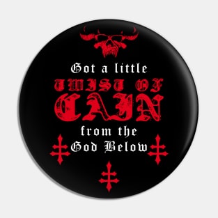 Twist of Cain Pin