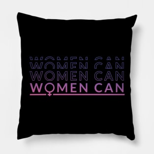 Women Can Pillow