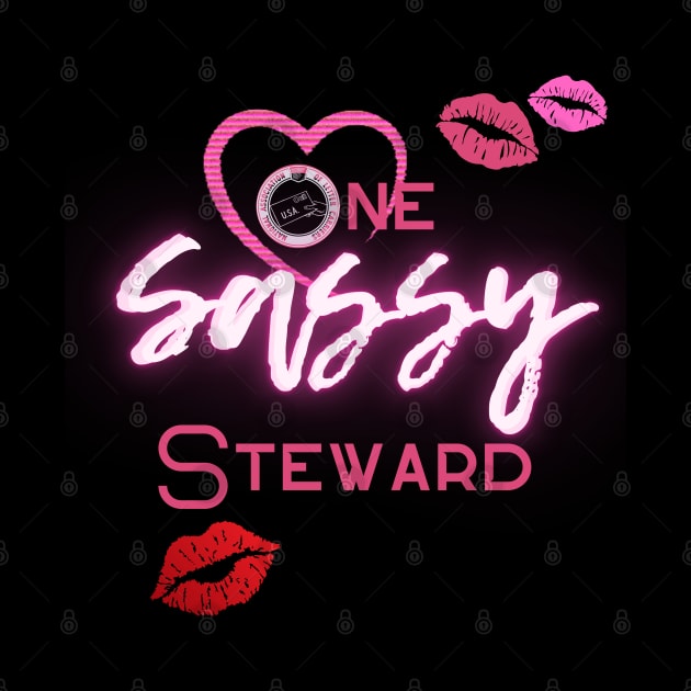 Sassy Steward by TorrezvilleTees