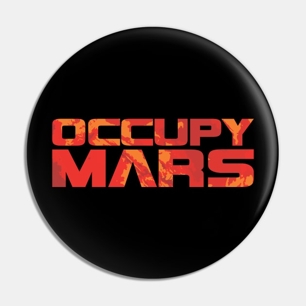 Occupy Mars Pin by hobrath