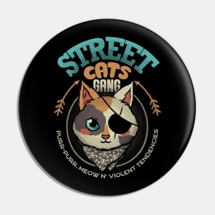 Street Cats Gang Purr Purr Meow and Violent Tendencies by Tobe Fonseca Pin