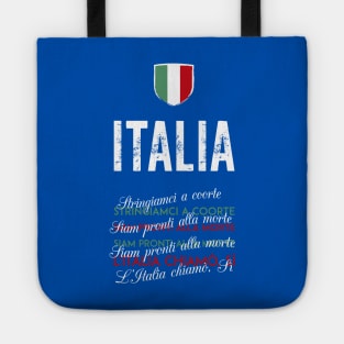 Il Canto degli Italiani (Italian national anthem) Tote