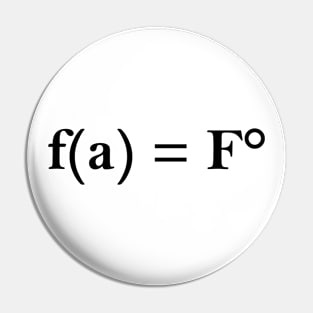 FAFO Math Equation Pin