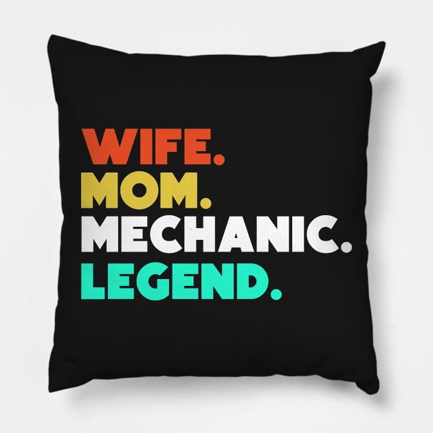 Wife.Mom.Mechanic.Legend. Pillow by HerbalBlue