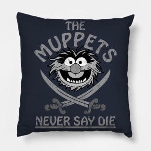 The Muppets Never Say Die Pillow