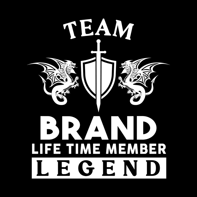 Brand Name T Shirt - Brand Life Time Member Legend Gift Item Tee by unendurableslemp118