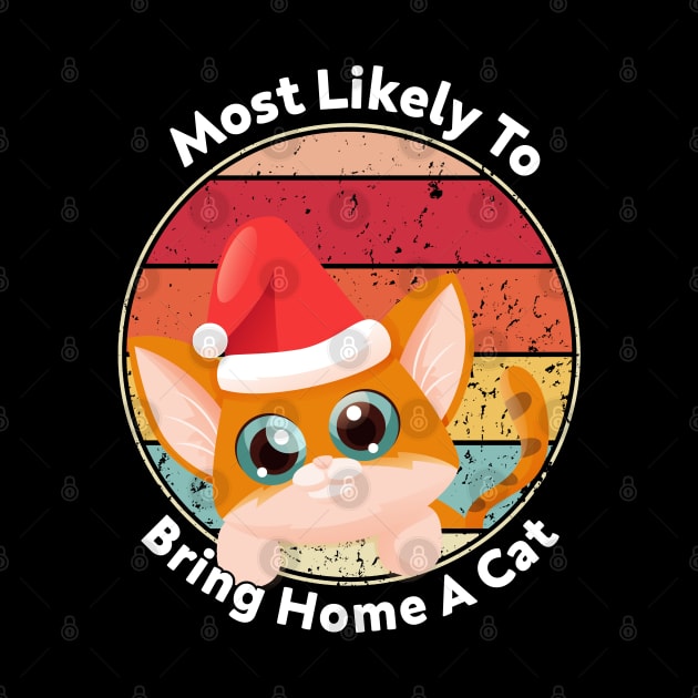 Womens Most Likely To Bring Home A Cat Christmas Vintage by HBart