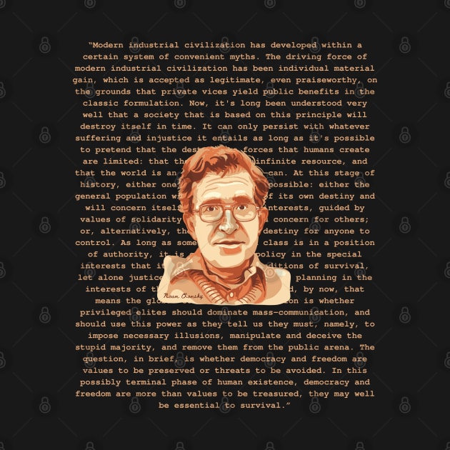 Noam Chomsky Portrait and Quote by Slightly Unhinged