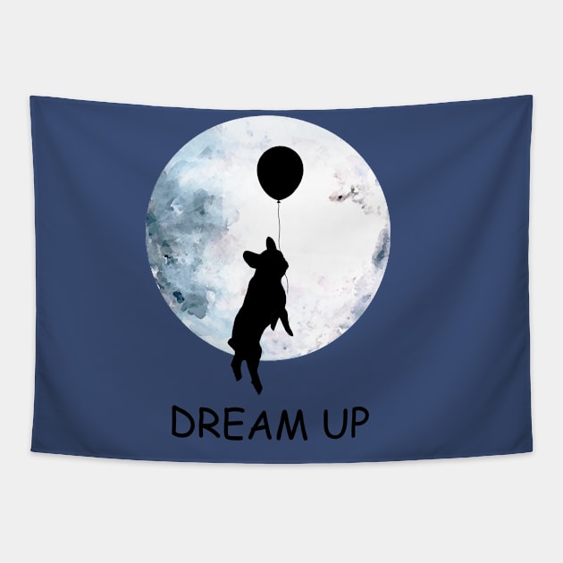 French bulldog lovers, frenchie at moon, dream up, follow your dream Tapestry by Collagedream