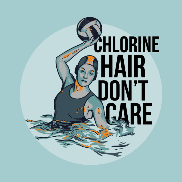 Chlorine Hair Don't Care by polliadesign