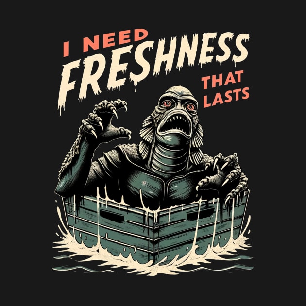 I Need Freshness That Lasts (1) by Weekend Plans