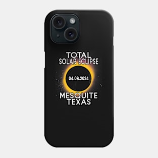 Total Solar Eclipse 2024 Mesquite Texas Path Of Totality Tx Phone Case
