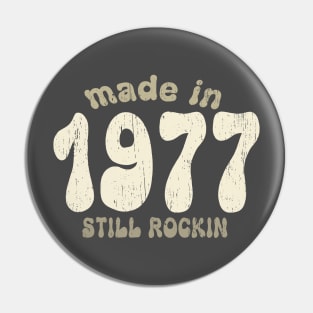 Made in 1977 still rocking vintage numbers Pin