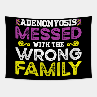 Awareness Adenomyosis Messed With The Wrong Family Tapestry