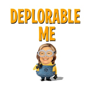 Deplorable Me T-Shirt