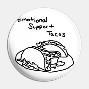 Emotional Support Tacos Pin