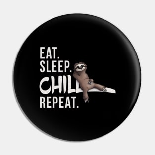 Funky Relaxed Lazy Sloth Eat Sleep Chill Repeat Pin