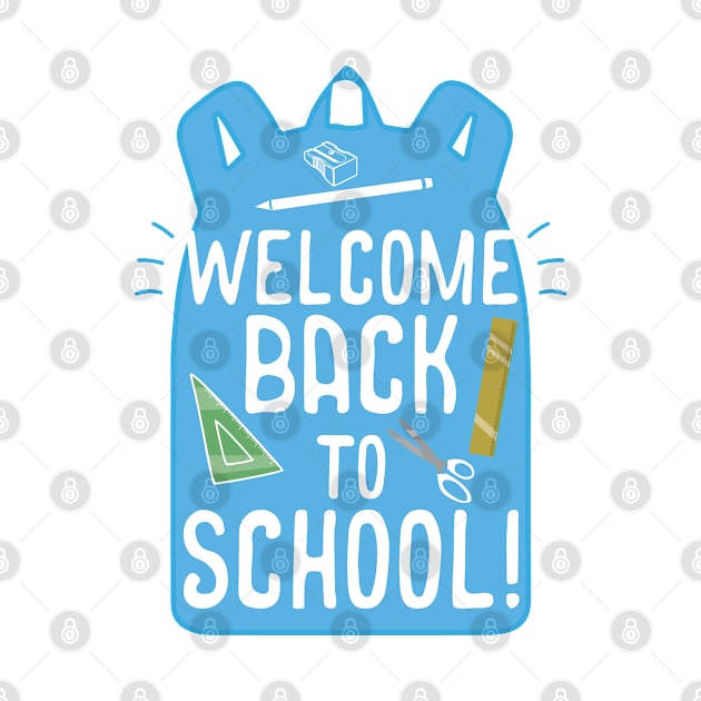 Welcome Back To School Funny Teacher Student Gift Blue Design by Fargo