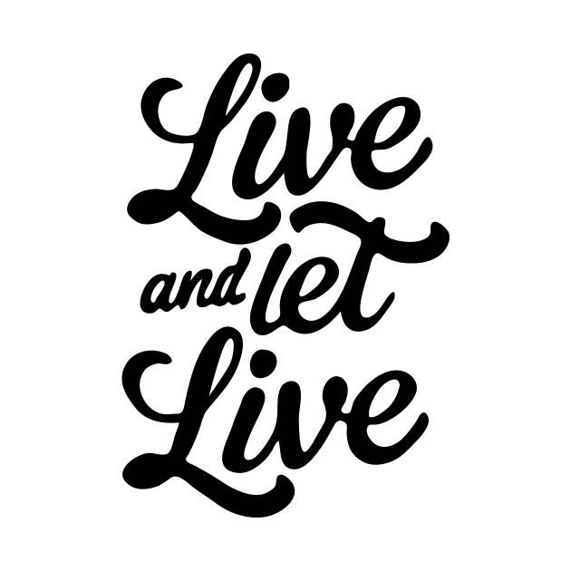 Live and Let Live by CreativeSage