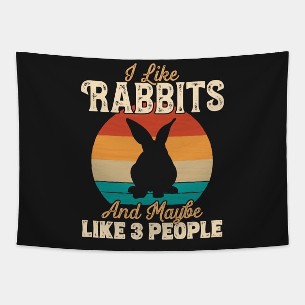 I Like Rabbits and Maybe Like 3 People - Gifts for Farmers design Tapestry by theodoros20