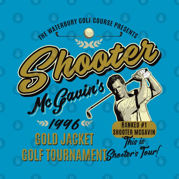 Shooter McGavin Gold Jacket Golf Tournament Lts by Alema Art