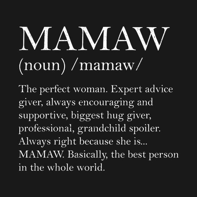 Mamaw Definition Grandma Mother Day Gifts Women by Sky at night