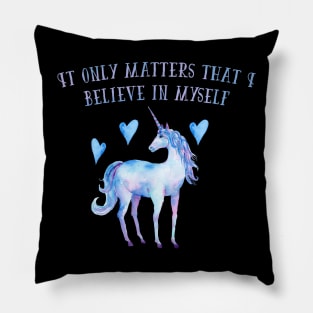 Believe in Myself Pillow