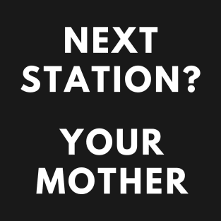 Next Station T-Shirt