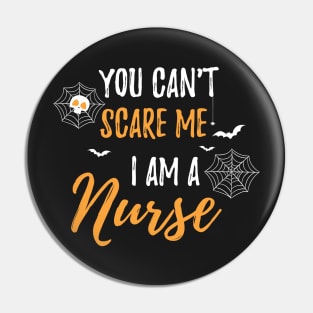 Halloween Unicorn You Can't Scare Me I Am a Nurse / Funny Nurse Fall Autumn Saying Pin