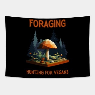 Foraging: Hunting for vegans | Fungitarian | Funny | Mushroom | Mycology | Foraging Tapestry