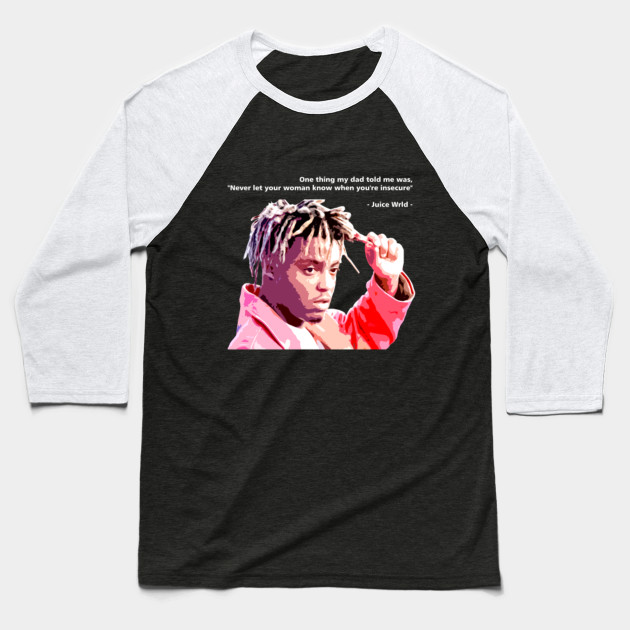 Juice Wrld Quote Juice Wrld Baseball T Shirt Teepublic